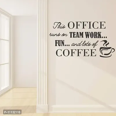 marvellous The Office Runs on Teamwork. Fun and Lots of Coffee Wall Sticker for Restaurant and Cafeteria