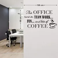 marvellous The Office Runs on Teamwork. Fun and Lots of Coffee Wall Sticker for Restaurant and Cafeteria-thumb1