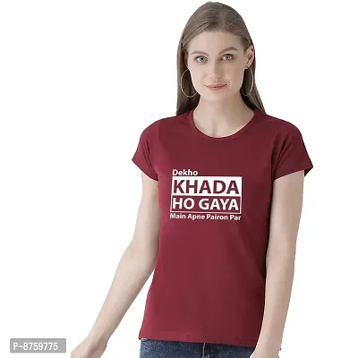 BRATMAZ Women's Cotton Tshirt Regular Fit Khada Ho Gya Main Printed Tees for Women-thumb0