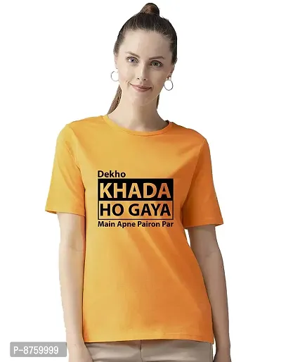 BRATMAZ Women's Cotton Tshirt Regular Fit Khada Ho Gya Main Printed Tees for Women