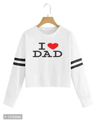 Stylish Designer I-LUV-DAD Printed 100% Cotton Full Sleeve T-shirt for Women And Girls Pack of 1