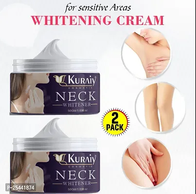 KURAIY Beautiful Neck Whitener Cream for Neck Area | Get Fast Result in just 7 DAYS. PACK OF 2