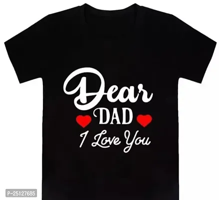 T SHIRT ( DEAR DAD I LOVE YOU ) HAF T SHIRT BLACK