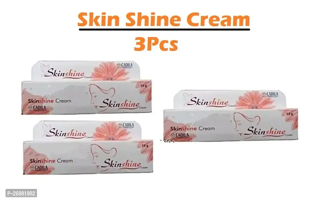 SKIN SHINE CREAM 3 PCS 15gm