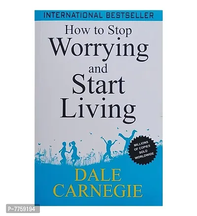 How to Stop Worrying and Start Living   (Original Copy)-thumb0