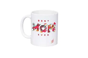 Alexus Best Mom Ever Ceramic Coffee Mug Slogan Quote Printed Ceramic Coffee & Tea Mug, Cup Best Gifts for Wedding/Anniversary/Couple/Marriage/Birthday/Return Gift -(350 ML) - White-thumb1