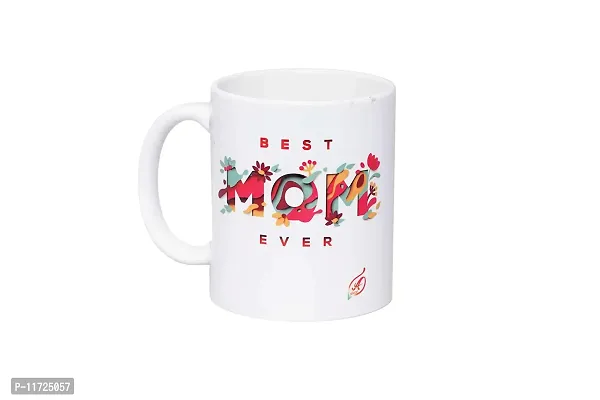 Alexus Best Mom Ever Ceramic Coffee Mug Slogan Quote Printed Ceramic Coffee & Tea Mug, Cup Best Gifts for Wedding/Anniversary/Couple/Marriage/Birthday/Return Gift -(350 ML) - White-thumb2