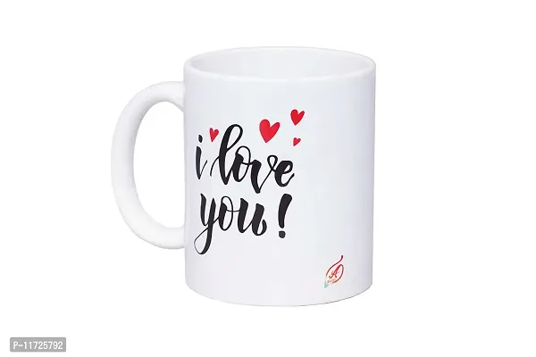 Alexus I Love You Ceramic Coffee Mug Slogan Quote Printed Ceramic Coffee & Tea Mug, Cup Best Gifts for Wedding/Anniversary/Couple/Marriage/Birthday/Return Gift -(350 ML) - White-thumb2