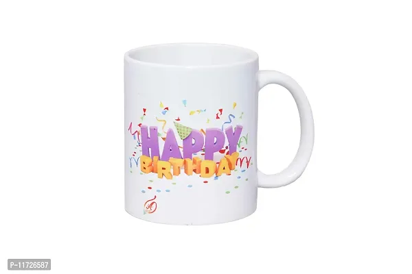 Alexus Happy Birthday Ceramic Coffee Mug Slogan Quote Printed Ceramic Coffee & Tea Mug, Cup Best Gifts for Wedding/Anniversary/Couple/Marriage/Birthday/Return Gift -(350 ML) - White