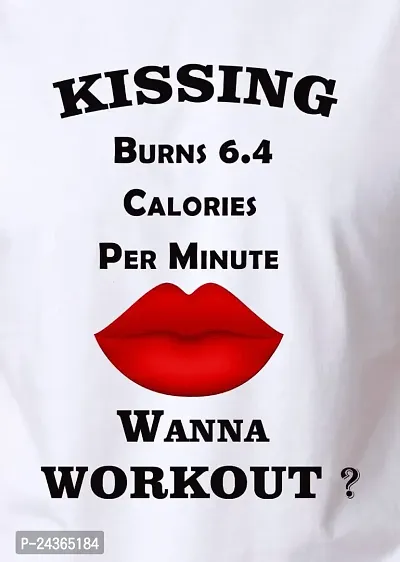 PUSHANKA Kissing Burns 6.4 Calories Printed Casual Regular Fit Half Sleeve T-Shirt for Men (White, M)-thumb4