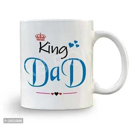 RB POINT King Dad Printed White Ceramic Coffee Mug | Gift for Dad | Anniversary Gift for Dad | Valentine Day Gift
