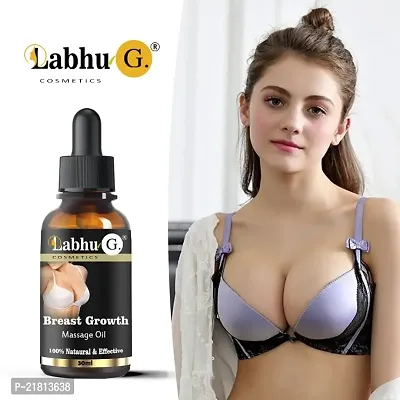 Labhu-G Naturals Brest Massage oil to improve your Breast size Growth for women (pack Of 1) 30ml