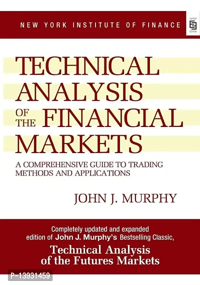 TECHNICAL ANALYSIS OF THE FINANCIAL MARKETS