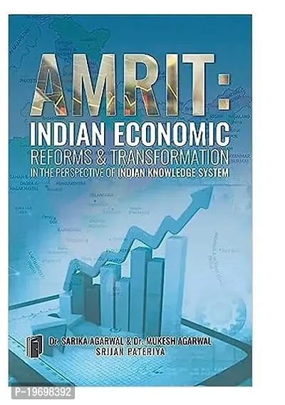Amrit Indian Economic Reforms And Transformation In The Perspective Of Indian Knowledge System Paperback ndash; 1 January 2023