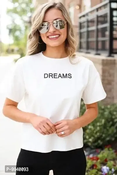 Dreams Printed Trendy Casual Women T-shirt