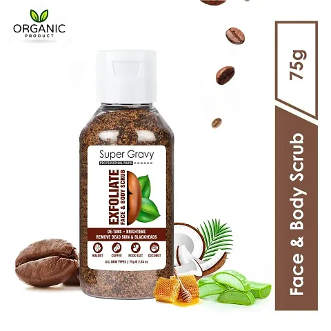 Super Gravy Organic Exfoliate Coffee Scrub For Face  Body, Skin Lightening, De Tan Removal Ayurveda, From Neck, Knees, Elbows, Arms 75 g