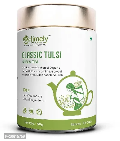 Timely Tea Tulsi Green Teafor Naturally, Healthy Skin, Boost Immunity, Rich in antioxidants | 50gm, 25 cups pack IWhole Leaf TeaI 100% Natural