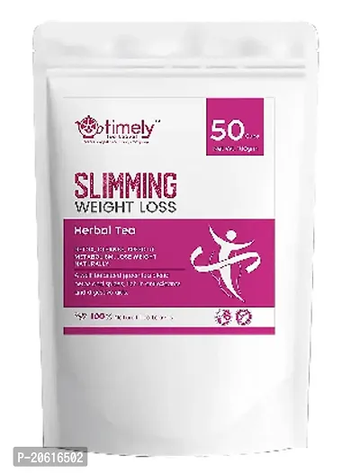 Timely Slimming Tea for reduce weight loss and belly fatI 100gm for 25 Cups pack |100% Organic  Natural Ingredients | Whole Leaf TeaI 100% Natural