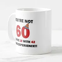 Designer Unicorn Printed Ceramic Coffee Mug You are not 60, You are 18 with 42 Year of Experience Gift for 60th Birthday (White)-thumb3