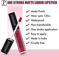 Long Lasting Waterproof One Stroke Matte Me Liquid Lipstick- Pack Of  3-thumb3