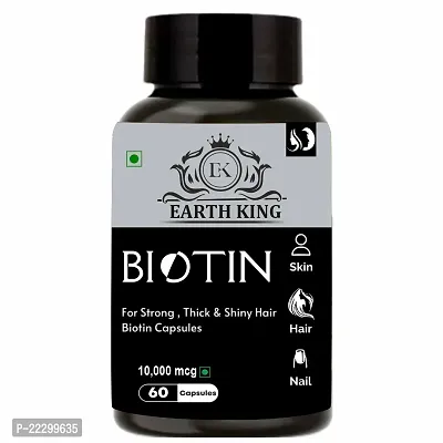 EARTH KING Biotin Capsule for Hair Growth, Strong Hair  Glowing Skin, Fights Nail Brittleness ndash; 10,000mcg 60 Capsules