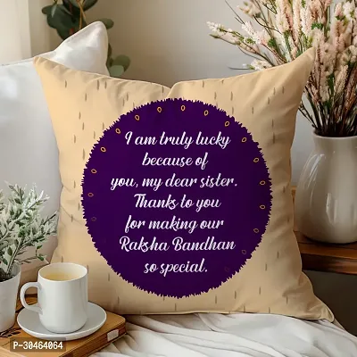 I am Truly Lucky Rakhi Gift for Sister Printed Cushion Cover with Filler