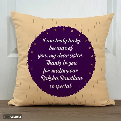 I am Truly Lucky Rakhi Gift for Sister Printed Cushion Cover with Filler-thumb2