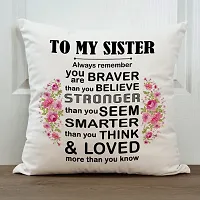 to My Sister Always Remember Rakhi Gift for Sister Printed Cushion Cover with Filler-thumb1