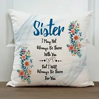 I May not Always be There Rakhi Gift for Sister Printed Cushion Cover with Filler-thumb1