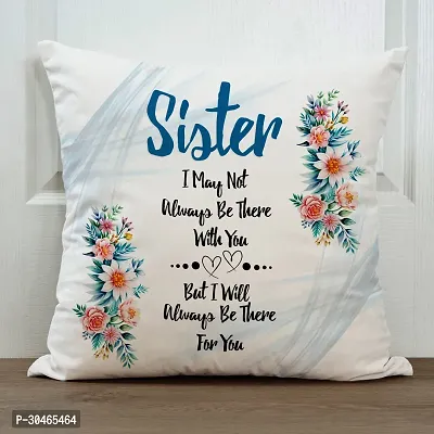 I May not Always be There Rakhi Gift for Sister Printed Cushion Cover with Filler-thumb2