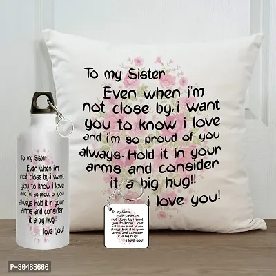 To My Sister Rakhi Gift for Sister Printed Cushion Cover with Filler, Shipper Bottle and Keychain-thumb0