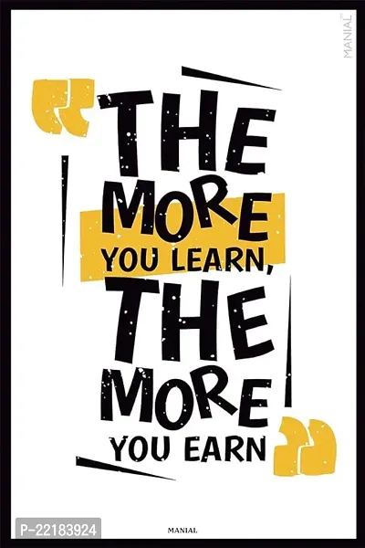 Classic The More You Learn The More You Earn | Motivational Poster