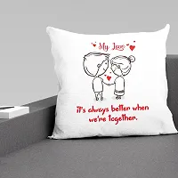 ASHVAH My Love Its Always Better When we are Together Cushion / Pillow Cover with Filler Gift for Husband, Wife, Boyfriend, Girlfriend, Fiance Valentine Day-thumb1