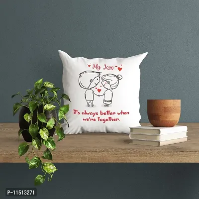 ASHVAH My Love Its Always Better When we are Together Cushion / Pillow Cover with Filler Gift for Husband, Wife, Boyfriend, Girlfriend, Fiance Valentine Day-thumb3