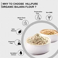 Hillpure Organic Pearl Millet Flour, Bajra Flour, Bajre ke atta, For Weight Loss  Digestive Health (1 + 1 kg), Pack of 2-thumb2