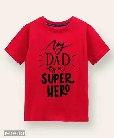 Kids tshirt for boys and girls my dad is hero Red