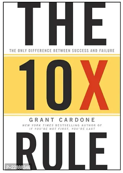 The 10X Rule - The Only Difference Between Success And Failure (English, Paperback, Cardone Grant)