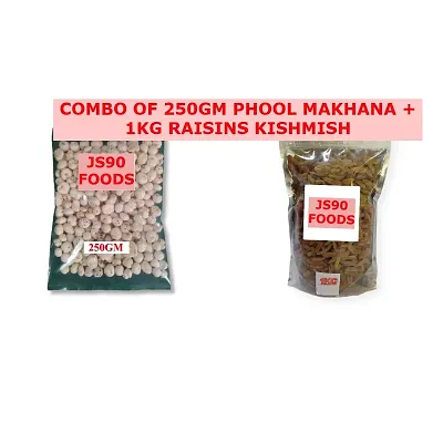 TOTAL WEIGHT 1.250KG  COMBO OF  (250GM PHOOL MAKHANE , PHOOL MAKHANA , FOX NUTS)+(1KG KISHMISH RAISINS RAISIN) JS90 FOODS
