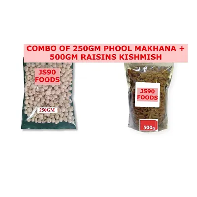 TOTAL WEIGHT 750GM  COMBO OF  (250GM PHOOL MAKHANE , PHOOL MAKHANA , FOX NUTS)+(500GM KISHMISH RAISINS RAISIN) JS90 FOODS