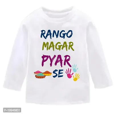 GIFTSBALA  Happy Holi | Holi Hai | Bura Na Mano Holi Hai | My First Holi | Rango Magar Pyar Se Printed Holi Dress White Cotton Full Sleeve Tshirts(B280)15-thumb0