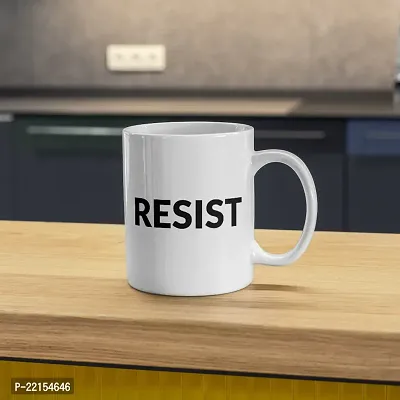 Start Your Day with RESIST | Morning Motivation Coffee Mug | Masala Chai Cup | RESIST Tea Cup | Gift for Friends, Family, Boyfriend, Girlfriend, Bestfriend, Office | 330ML (Pack of 1)-thumb2