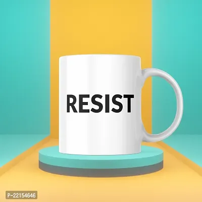 Start Your Day with RESIST | Morning Motivation Coffee Mug | Masala Chai Cup | RESIST Tea Cup | Gift for Friends, Family, Boyfriend, Girlfriend, Bestfriend, Office | 330ML (Pack of 1)-thumb3