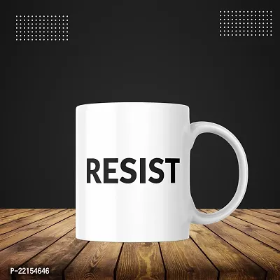 Start Your Day with RESIST | Morning Motivation Coffee Mug | Masala Chai Cup | RESIST Tea Cup | Gift for Friends, Family, Boyfriend, Girlfriend, Bestfriend, Office | 330ML (Pack of 1)-thumb4