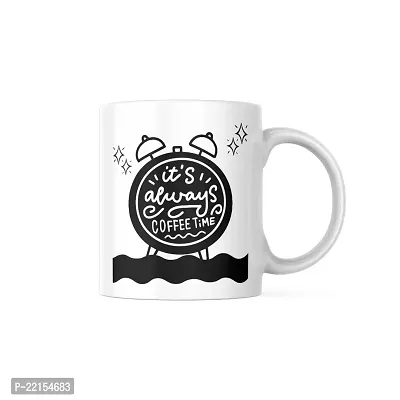 Coffee Time Never Ends: Gift for Friends, Coffee Lover, Tea Lover, Masala Chai Cup, Motivational Coffee Mug | Birthday Gift, Office, Work from Home | 330ML (Pack of 1)