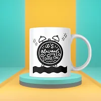 Coffee Time Never Ends: Gift for Friends, Coffee Lover, Tea Lover, Masala Chai Cup, Motivational Coffee Mug | Birthday Gift, Office, Work from Home | 330ML (Pack of 1)-thumb3