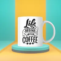 Life Begins After Coffee' Inspirational Coffee Mug | Gift for Friends, Office, Coffee Lover, Masala Chai, Tea Lover | Birthday Gift, Anniversary, Wedding | 330ML (Pack of 1)-thumb2