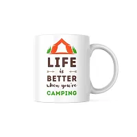 Wake Up in the Wild: 'Life is Better When You Are Camping' Coffee Mug | Tea Cup Gift for Travelers Bikers Mountain View Leh Ladakh Camping Tent | Printed Ceramic Coffee Mug 330ML (Pack of 1)-thumb1