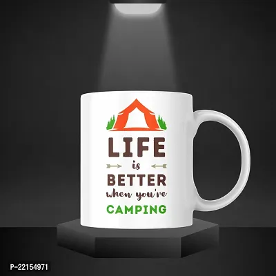 Wake Up in the Wild: 'Life is Better When You Are Camping' Coffee Mug | Tea Cup Gift for Travelers Bikers Mountain View Leh Ladakh Camping Tent | Printed Ceramic Coffee Mug 330ML (Pack of 1)-thumb3