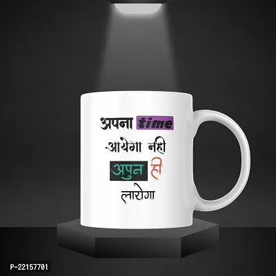 Apna Time Aayega Nahi, Apun Hi Laayega: Typography Coffee Mug for Self-belief | Gift for Friends Motivation Inspirations Goals Success Bestfriend Birthday Boyfriend Girlfriend-thumb4