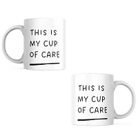 This Is My Cup of Care - Inspirational Coffee Mug | Gift for Friends, Office, Coffee Lover, Masala Chai, Tea Lover | Birthday Gift, Anniversary, Wedding | Printed Ceramic Coffee Mug 330ML (Pack of 1)-thumb1